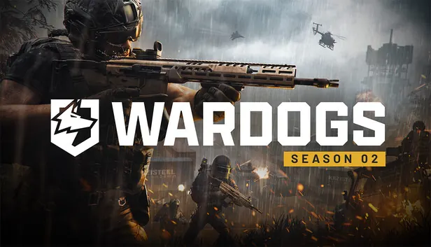 WARDOGS Season 2 art. A soldier aims a rifle through rain and smoke beside the WARDOGS logo, with helicopters in the sky.